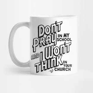 "Praying vs. Thinking" by Tai's Tees Mug